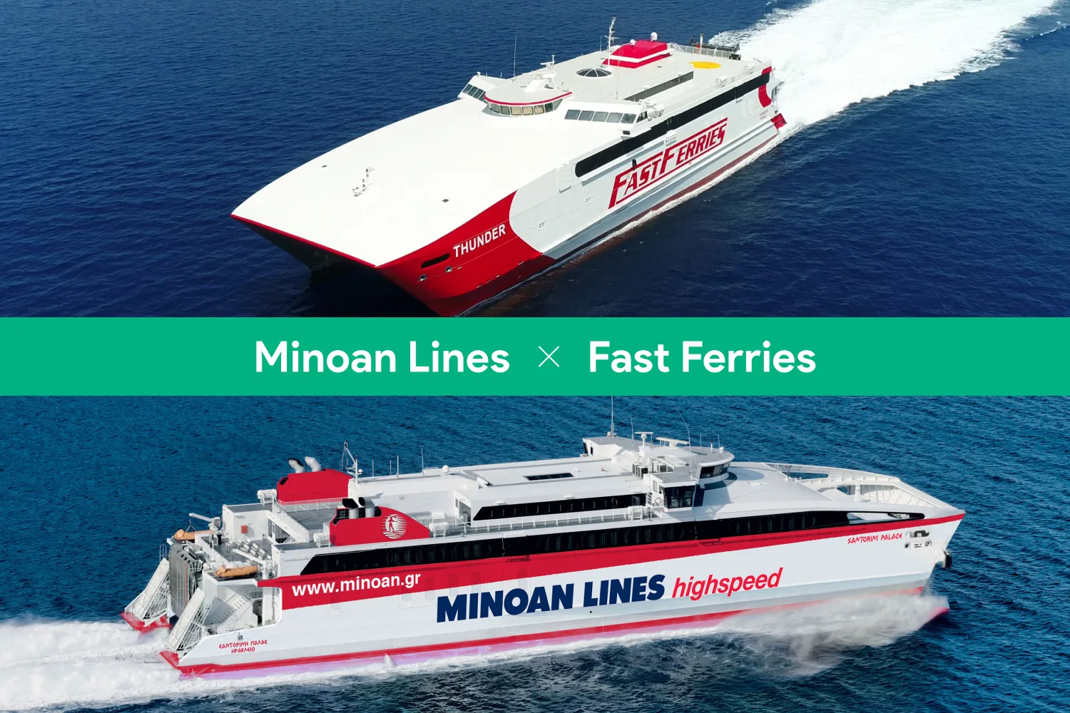Fotocollage bestehend aus zwei high-speed Schiffen, eins der Reederei Fast Ferries und eins der Minoan Lines.